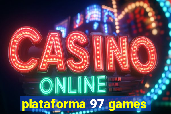 plataforma 97 games